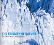 Cover of: The Triumph of Nature: The Paintings of Helmut Ditsch