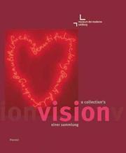 Cover of: A Collection's Vision by Agnes Husslein-Arco