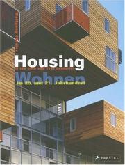Cover of: Housing in the 20th And 21st Centuries by Wolfgang Forster