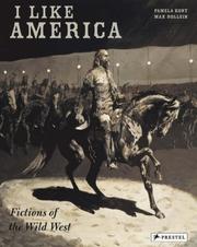Cover of: I Like America: Fictions of the Wild West