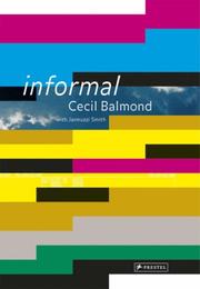 Informal by Cecil Balmond, Jannuzzi Smith, Christian Brensing, Charles Jencks, Rem Koolhaas