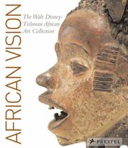 Cover of: African Vision: The Walt Disney-Tishman African Art Collection
