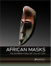 African masks by Iris Hahner-Herzog, Iris Hahner, Maria Kecskesi, Lazlo Vajda