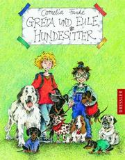 Cover of: Greta und Eule, Hundesitter. ( Ab 8 J.). by Cornelia Funke