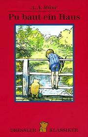 Cover of: Pu Baut Ein Haus by A. A. Milne