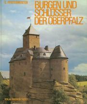 Cover of: Burgen und Schlösser der Oberpfalz by Ursula Pfistermeister