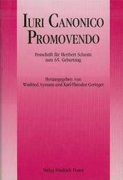 Cover of: Iuri canonico promovendo: Festschrift für Heribert Schmitz zum 65. Geburtstag