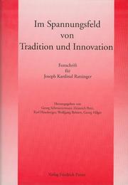 Cover of: Im Spannungsfeld von Tradition und Innovation by herausgegeben von Georg Schmuttermayr ... [et al.].