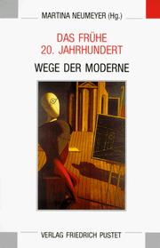 Cover of: Das frühe 20. Jahrhundert: Wege der Moderne