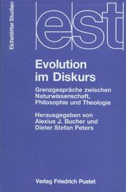 Cover of: Evolution im Diskurs: Grenzgespräche zwischen Naturwissenschaft, Philosophie und Theologie