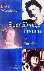 Cover of: EigenSinnige Frauen: zehn Porträts