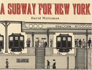 Cover of: A Subway for New York by David Weitzman