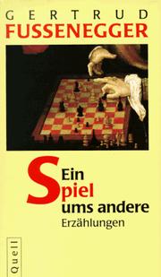 Cover of: Ein Spiel ums andere by Gertrud Fussenegger