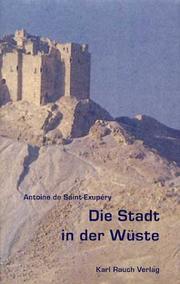 Cover of: Die Stadt in der Wüste.
