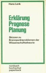 Cover of: Erklärung, Prognose, Planung: Skizzen zu Brennpunktproblemen der Wissenschaftstheorie