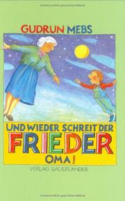 Cover of: Und wieder schreit der Frieder "Oma!"