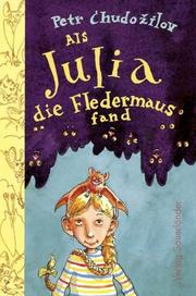 Cover of: Als Julia die Fledermaus fand