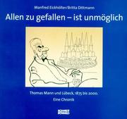 Allen zu gefallen--ist unmöglich by Manfred Eickhölter