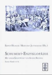 Cover of: Schubert-Enzyklopädie by herausgegeben von Ernst Hilmar und Margret Jestremski ; mit einem Geleitwort von Alfred Brendel.