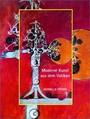 Cover of: Moderne Kunst aus dem Vatikan: Papst Paul VI. und die Sammlung religiöser Kunst des 20. Jahrhunderts
