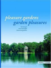 Cover of: Pleasure Gardens - Garden Pleasures by The Official Guide of the Heritage Admin