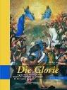 Cover of: Die Glorie: Begriff, Thema, Bildelement in der europäischen Sakralkunst vom Mittelalter bis zum Ausgang des Barock