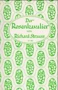 Cover of: Der Rosenkavalier. Libretto. Komödie für Musik in drei Aufzügen von Hugo von Hofmannsthal.