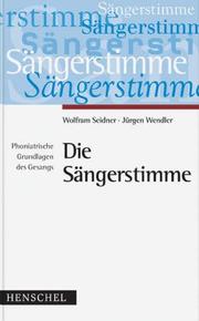 Cover of: Die Sängerstimme: phoniatr. Grundlagen für d. Gesangsausbildung