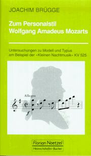 Cover of: Zum Personalstil Wolfgang Amadeus Mozarts: Untersuchungen zu Modell und Typus am Beispiel der "Kleinen Nachtmusik", KV 525