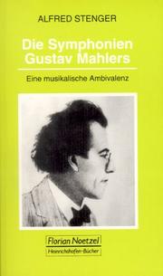 Cover of: Die Symphonien Gustav Mahlers: eine musikalische Ambivalenz