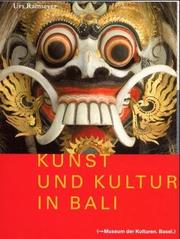 Cover of: The Art and Culture of Bali