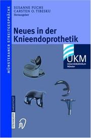 Cover of: Neues in der Knieendoprothetik (Münsteraner Streitgespräche) by 