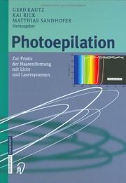 Cover of: Photoepilation: Zur Praxis der Haarentfernung mit Licht- und Lasersystemen