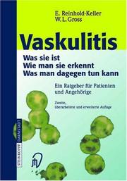 Cover of: Vaskulitis: Was ist sie - Wie man sie erkennt - Was man dagegen tun kann