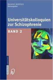 Cover of: Universitätskolloquien zur Schizophrenie by Hanns Hippius, Hanns Hippius