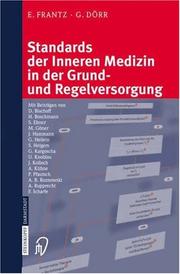 Cover of: Standards der Inneren Medizin in der Grund- und Regelversorgung by E. Frantz, G. Dörr