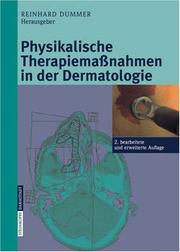 Cover of: Physikalische Therapiemaßnahmen in der Dermatologie by Reinhard Dummer, Reinhard Dummer