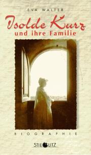 Isolde Kurz und ihre Familie by Eva Walter