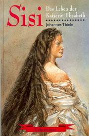 Cover of: Sisi: Das Leben der Kaiserin Elisabeth