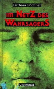 Cover of: Im Netz des Wahrsagers by Barbara Büchner