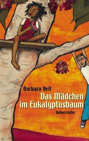 Cover of: Das Mädchen im Eukalyptusbaum
