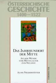 Cover of: Das Jahrhundert der Mitte : an der Wende vom Mittelalter zur Neuzeit