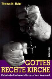 Cover of: Gottes rechte Kirche by Thomas M. Hofer