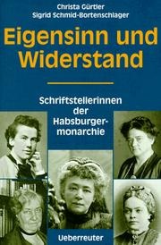 Cover of: Eigensinn und Widerstand by Christa Gürtler