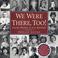 Cover of: We were there, too!