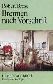 Cover of: Brennen nach Vorschrift: Ratschläge und Informationen für Stoffbesitzer