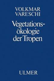 Cover of: Vegetationsökologie der Tropen