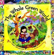Cover of: The whole green world by Tony Johnston