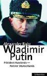 Cover of: Wladimir Putin: der "Deutsche" im Kreml
