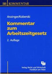 Cover of: Kommentar zum Arbeitszeitgesetz